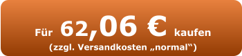 Für 62,06 € kaufen (zzgl. Versandkosten „normal“)